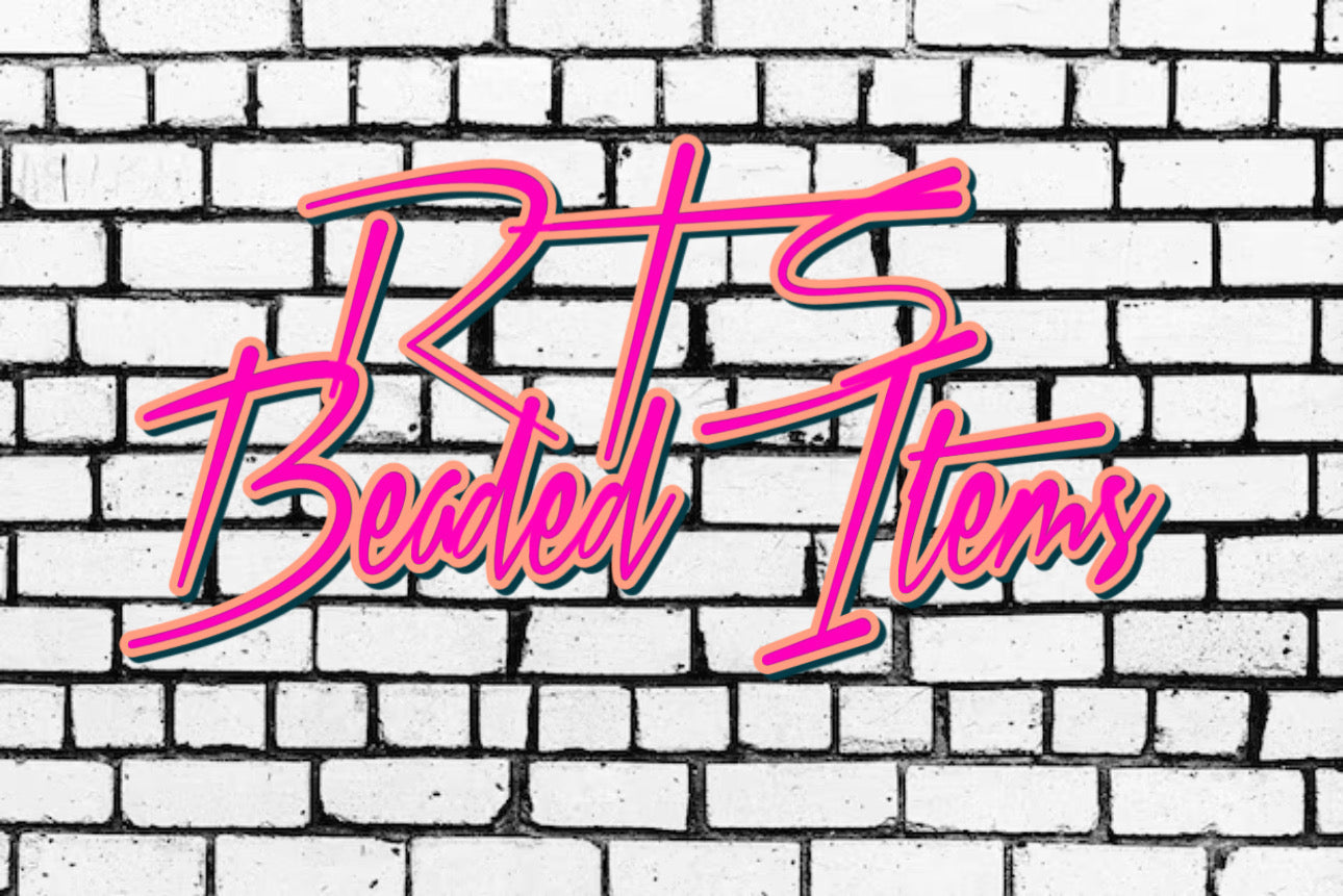 RTS BEADED ITEMS
