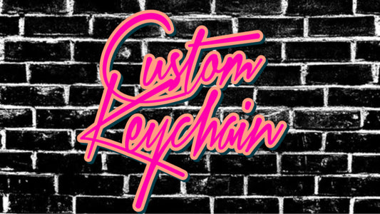 CUSTOM KEYCHAIN