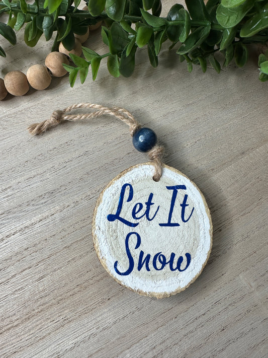 Let It Snow Ornament