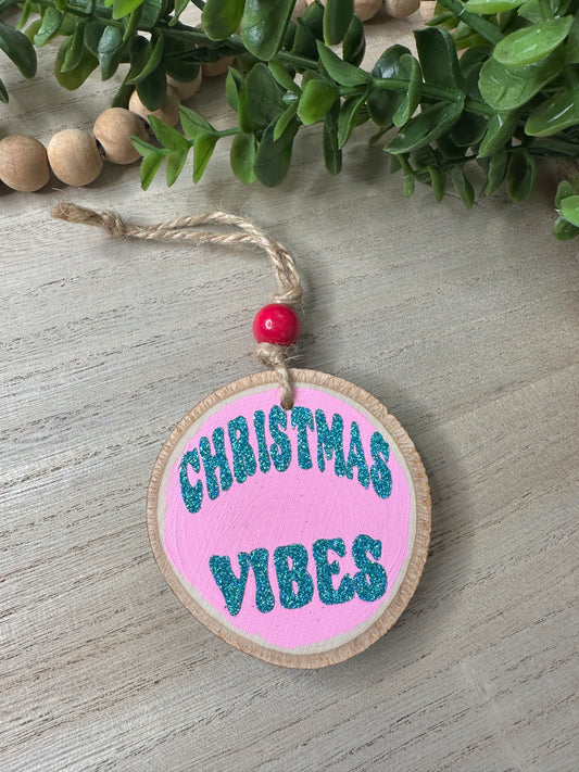Christmas Vibes Ornament